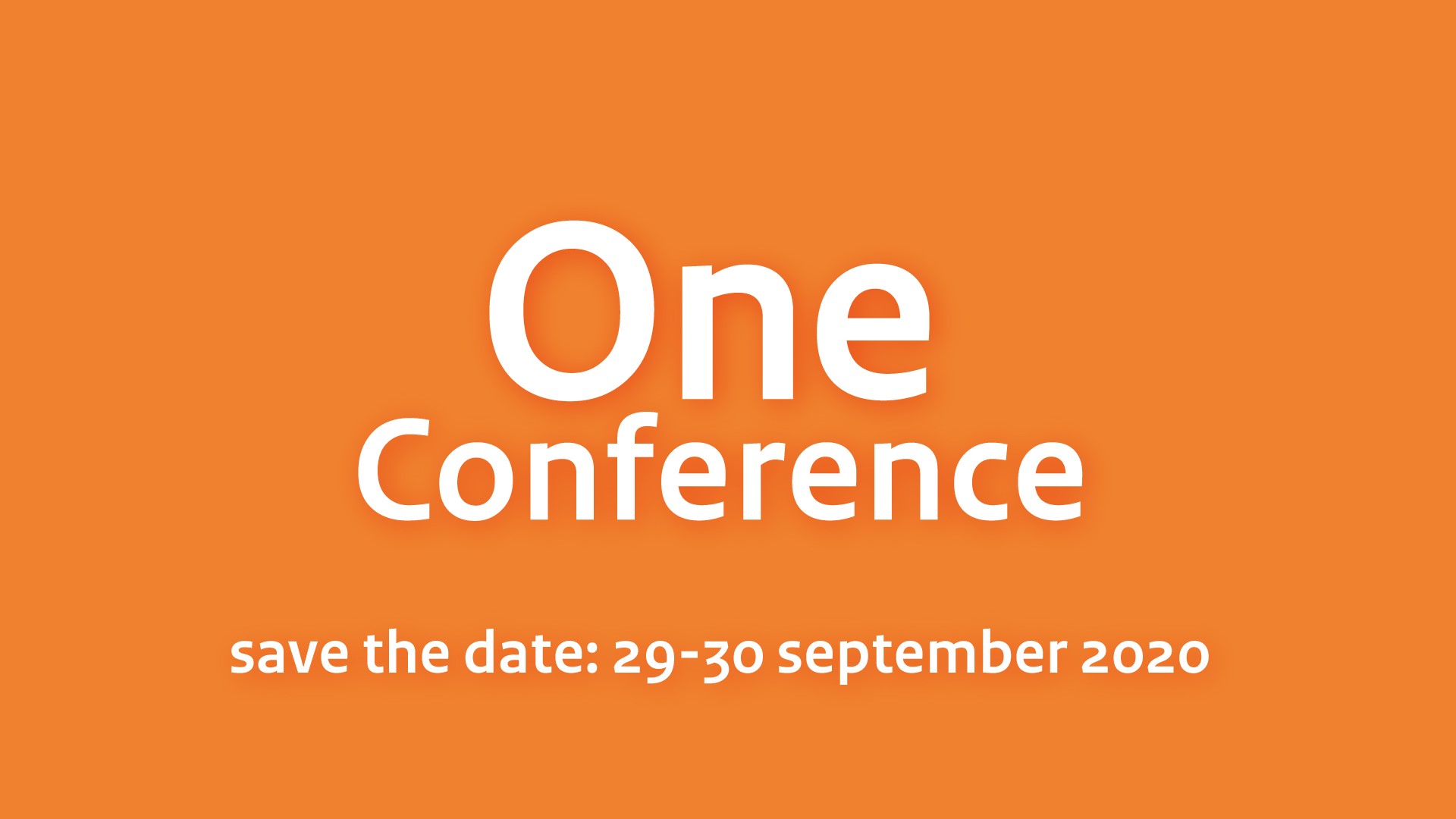 One Conference 2020 save the date